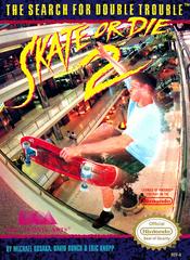 Skate or Die 2 - (LSAA) (NES)