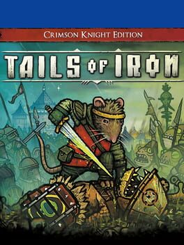 Tails of Iron [Crimson Knight Edition] - (CIBA) (Playstation 4)